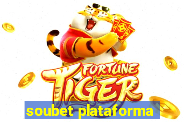 soubet plataforma